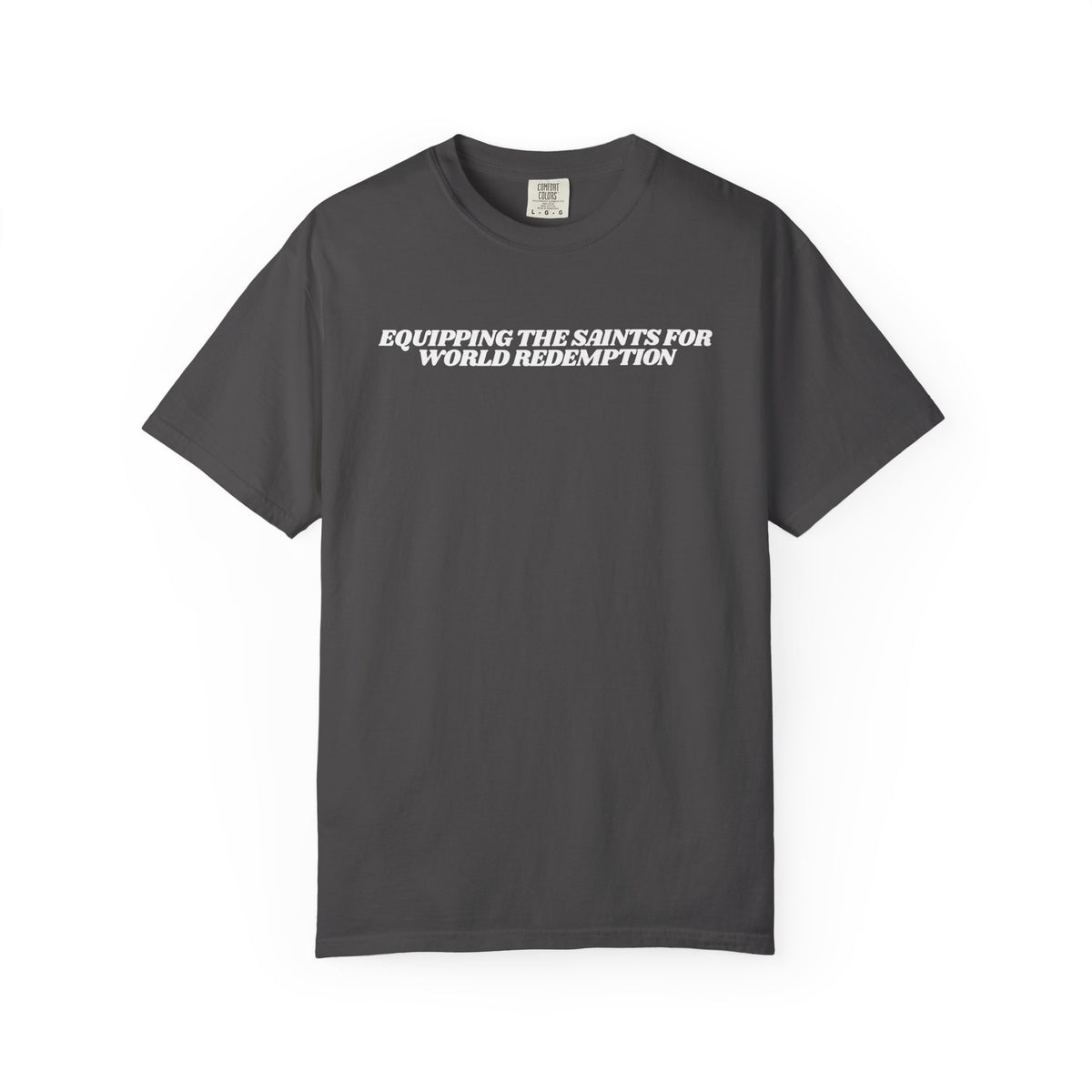 Equipping the Saints T-shirt - Comfort Colors