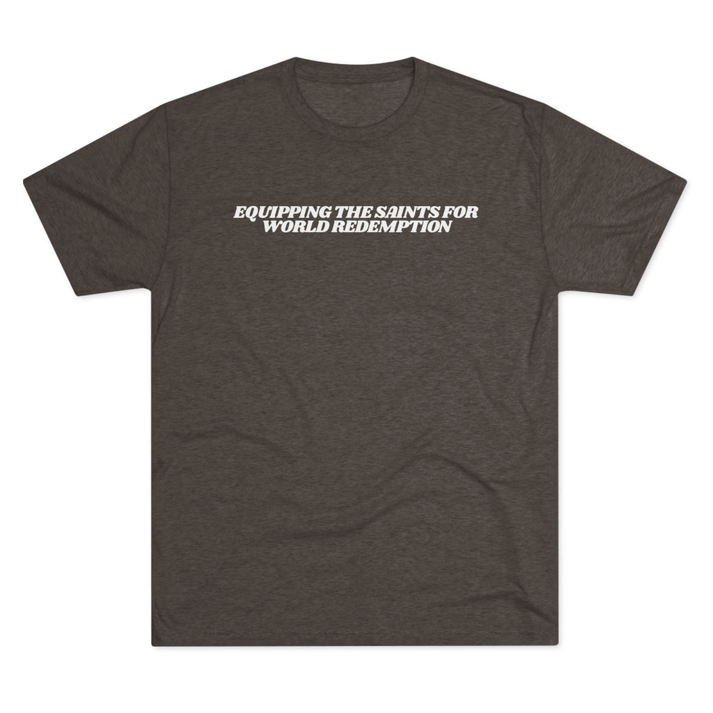 Equipping the Saints T-Shirt - Triblend