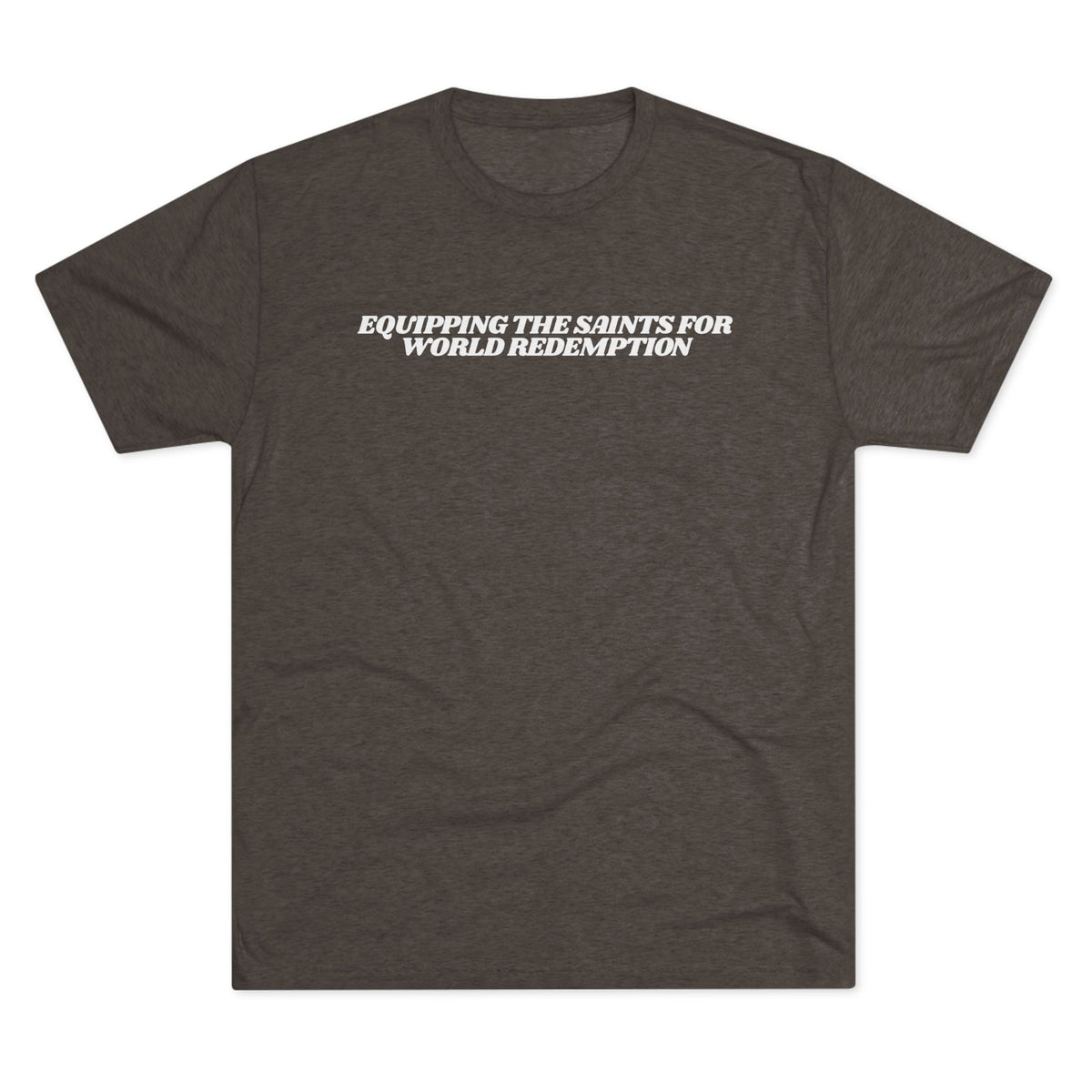 Equipping the Saints T-Shirt - Triblend