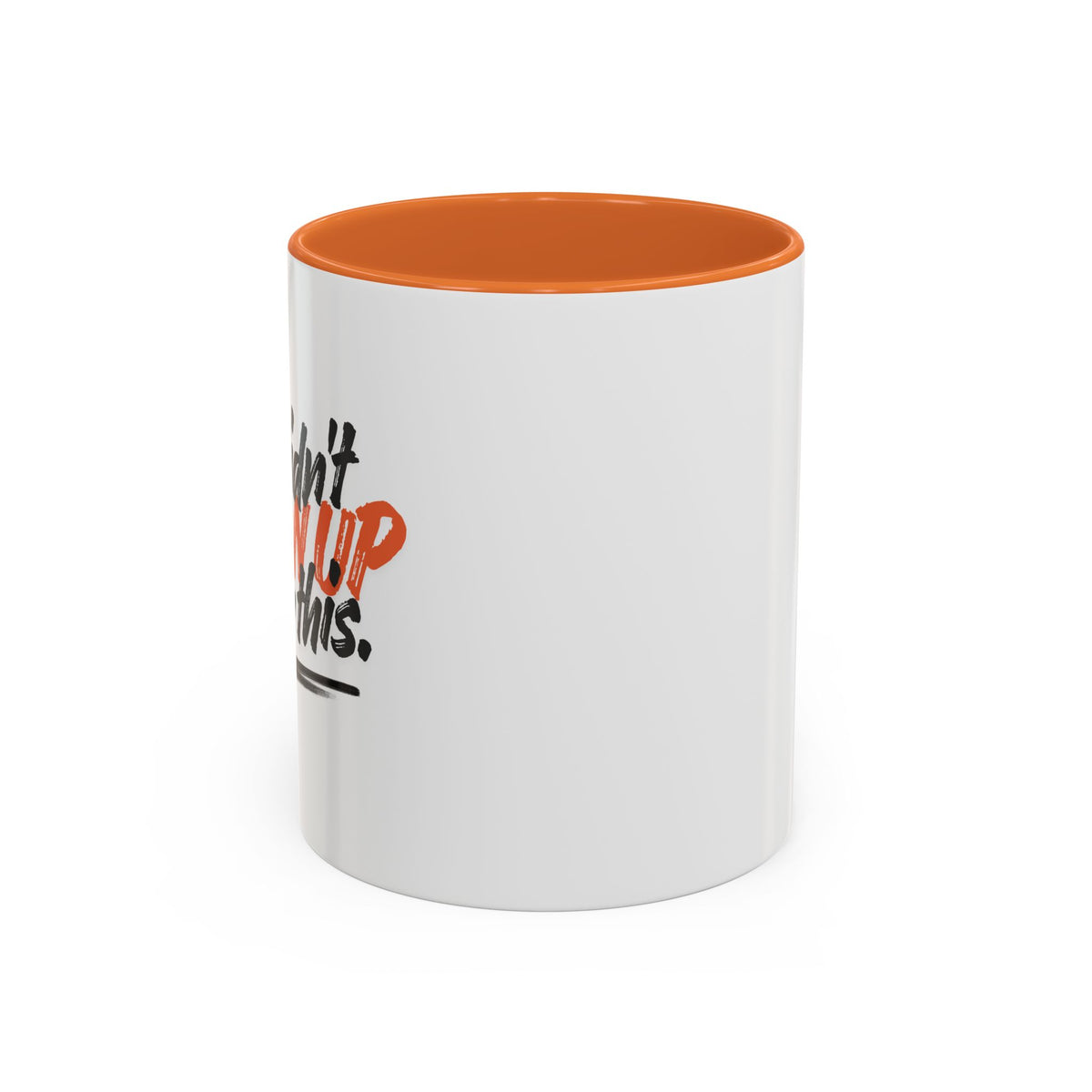 Coffee Mug - Podcast "I Didn't Sign Up for This"