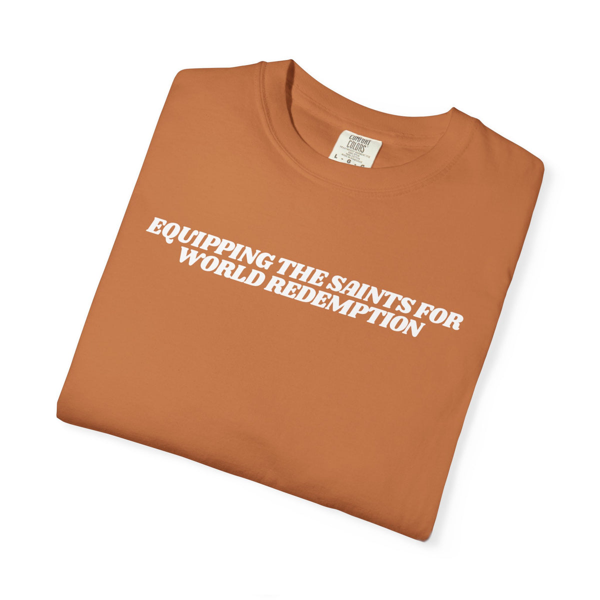 Equipping the Saints T-shirt - Comfort Colors