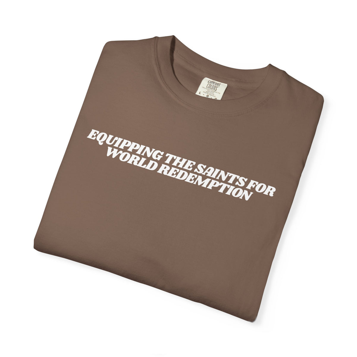 Equipping the Saints T-shirt - Comfort Colors